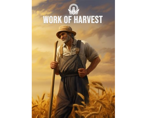 The Work of Harvest